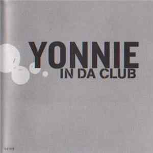 Yonnie - In Da Club FLAC album