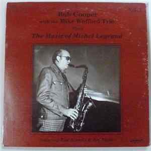 Bob Cooper With The Mike Wofford Trio - The Music Of Michel Legrand - Vol.1 FLAC album