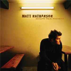 Matt Nathanson - Beneath These Fireworks FLAC album