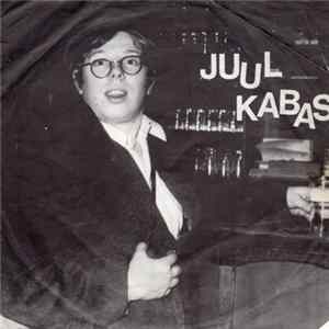Juul Kabas & The Ruby's - Juul Kabas / Nee, Niet Huilen! FLAC album
