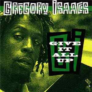 Gregory Isaacs - Give It All Up FLAC album
