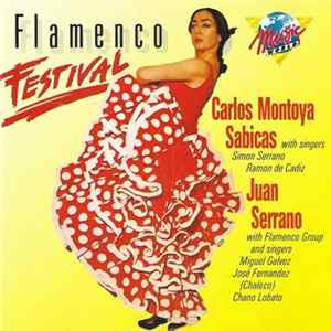 Carlos Montoya, Sabicas, Juan Serrano - Flamenco Festival FLAC album