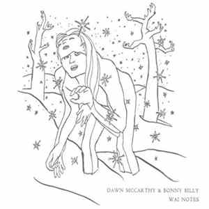 Dawn McCarthy & Bonny Billy - Wai Notes FLAC album