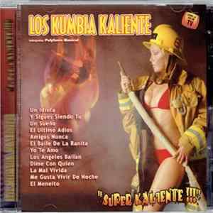 Los Kumbia Kaliente - Super Kaliente FLAC album