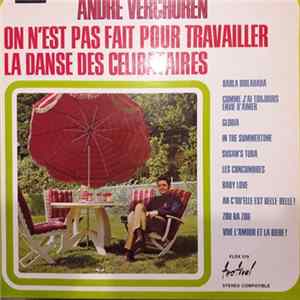 André Verchuren - On Est Pas Fait Pour Travailler FLAC album