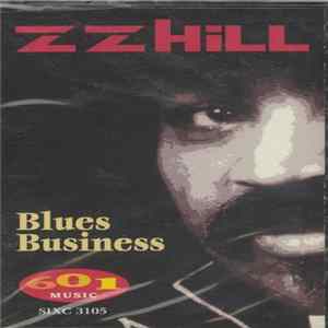 Z.Z. Hill - Blues Business FLAC album