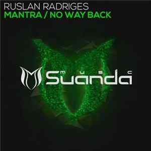 Ruslan Radriges - Mantra / No Way Back FLAC album