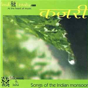 Various - Kajei - Songs Of The Indian Monsoon FLAC album