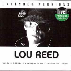 Lou Reed - Extended Versions: The Encore Collection / Lou Reed Live FLAC album