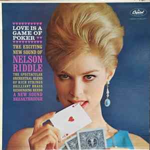 Nelson Riddle - Love Is A Game Of Poker FLAC album