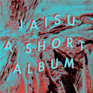 Jaisu - A Short Album FLAC album