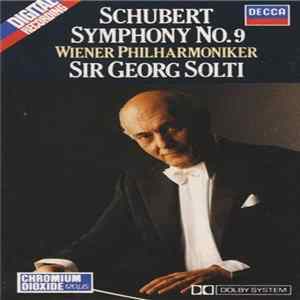 Schubert, Wiener Philharmoniker, Sir Georg Solti - Symphony No. 9 FLAC album