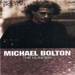 Michael Bolton - The Hunger FLAC album