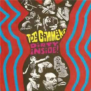 The Gimmicks - Dirty Inside! FLAC album