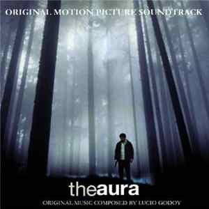 Lucio Godoy - The Aura (Original Motion Picture Soundtrack) FLAC album