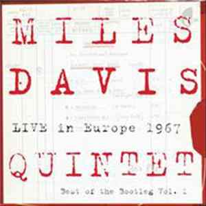 Miles Davis Quintet - Live In Europe 1967 - Best Of The Bootleg Series Vol. 1 FLAC album