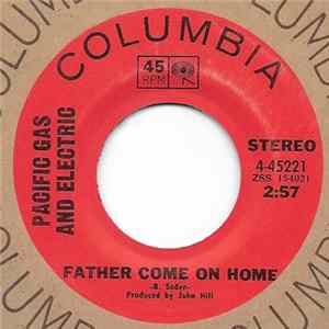 Pacific Gas And Electric - Father Come On Home FLAC album