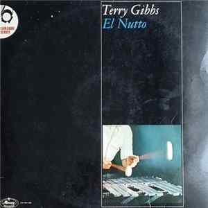 Terry Gibbs - El Nutto FLAC album