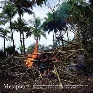 Various - Metaphors: Selected Soundworks From The Cinema Of Apichatpong Weerasethakul FLAC album