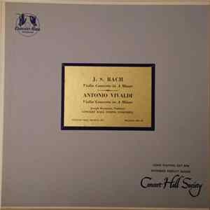 J. S. Bach, Antonio Vivaldi, Joseph Bernstein, Concert Hall String Ensemble - Violin Concerto In A Minor / Violin Concerto In A Minor FLAC album