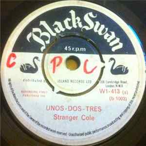 Stranger Cole - Unos - Dos - Tres / Look FLAC album