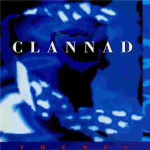 Clannad - Themes FLAC album