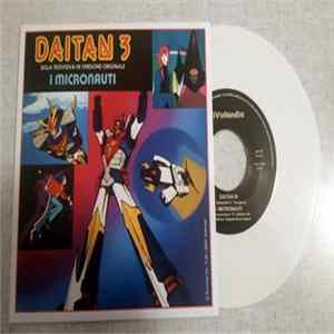 I Micronauti - Daitan III / Tekkaman FLAC album