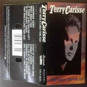 Terry Carisse - That Was A Long Time Ago FLAC album