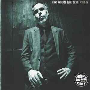 Nuno Andrade Blues Drive - Move On FLAC album