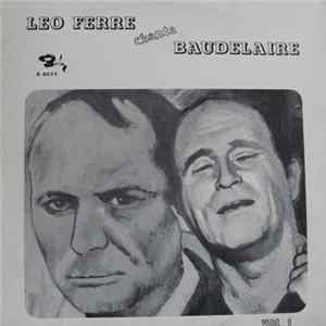 Leo Ferre Chante Baudelaire - Leo Ferre Chante Baudelaire Vol. 1 FLAC album