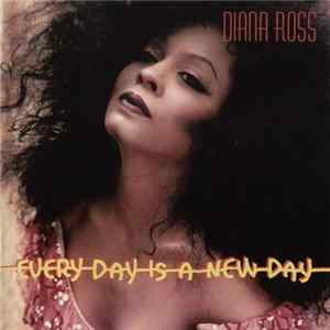 Diana Ross - Every Day Is A New Day FLAC album