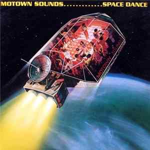 Motown Sounds - Space Dance FLAC album