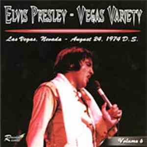 Elvis Presley - Vegas Variety Volume 6 FLAC album
