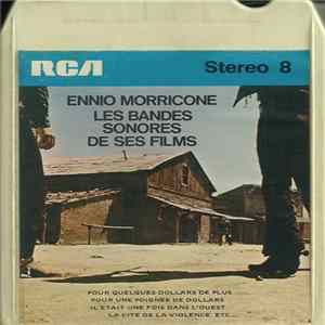 Ennio Morricone - Les Bandes Sonores De Ses Films FLAC album