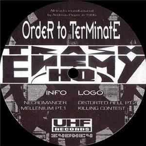 Trash Enemy HQ - Order To Terminate FLAC album