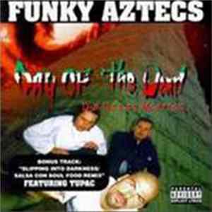 Funky Aztecs - Day Of The Dead: Dia De Los Muertos FLAC album