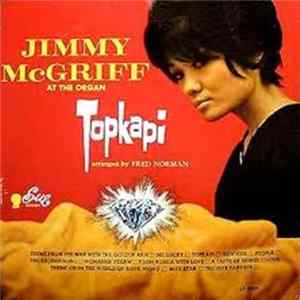 Jimmy McGriff - Topkapi FLAC album