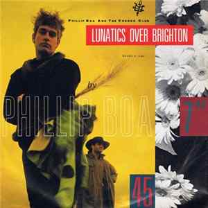 Phillip Boa And The Voodoo Club - Lunatics Over Brighton FLAC album