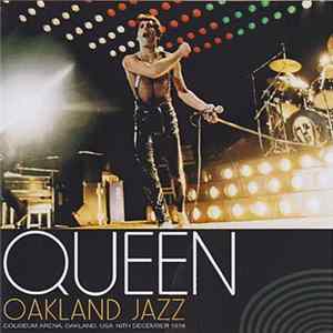 Queen - Oakland Jazz FLAC album