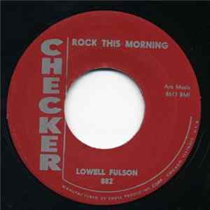 Lowell Fulson / Eddy Ware - Rock This Morning / Lima Beans FLAC album