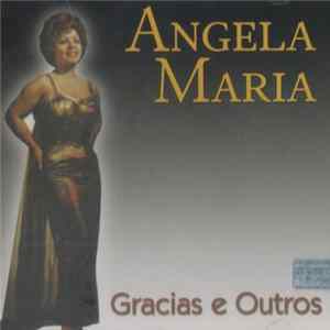 Ângela Maria - Gracias E Outros FLAC album