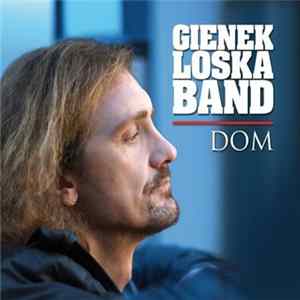 Gienek Loska Band - Dom FLAC album