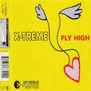X-Treme - Fly High FLAC album