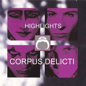 Corpus Delicti - Highlights FLAC album