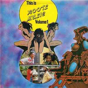 Various - This Is Roots Music Volume 1 FLAC album