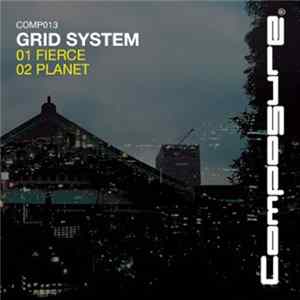 Grid System - Fierce / Planet FLAC album