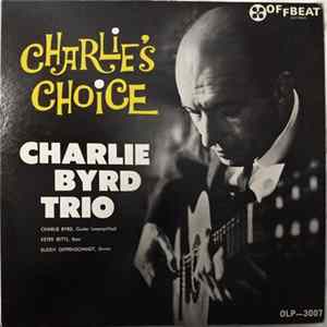 Charlie Byrd Trio - Charlie's Choice: Jazz At The Showboat Volume IV FLAC album