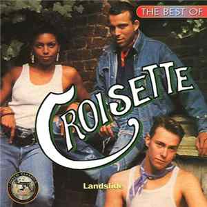 Croisette - The Best Of Croisette - Landslide FLAC album