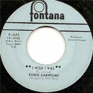 Eddie Garrigan - I Wish I Was FLAC album