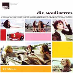 Die Moulinettes - 20 Blumen FLAC album